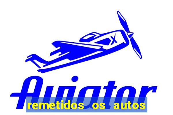 remetidos os autos para contadoria quanto tempo demora